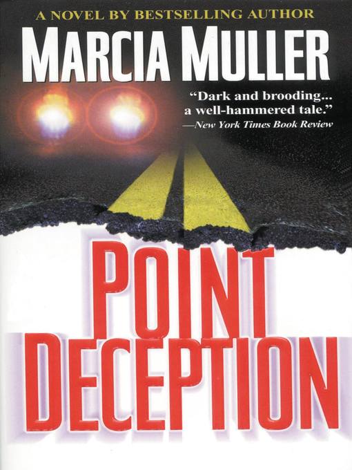 Title details for Point Deception by Marcia Muller - Available